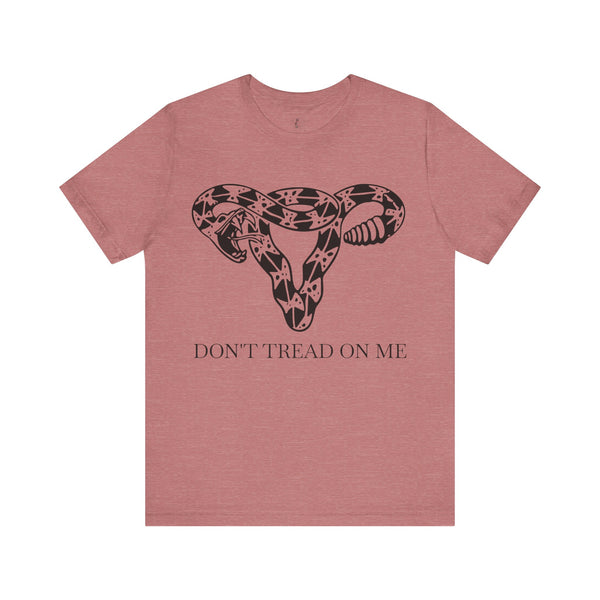 Don't Tread On Me Tee