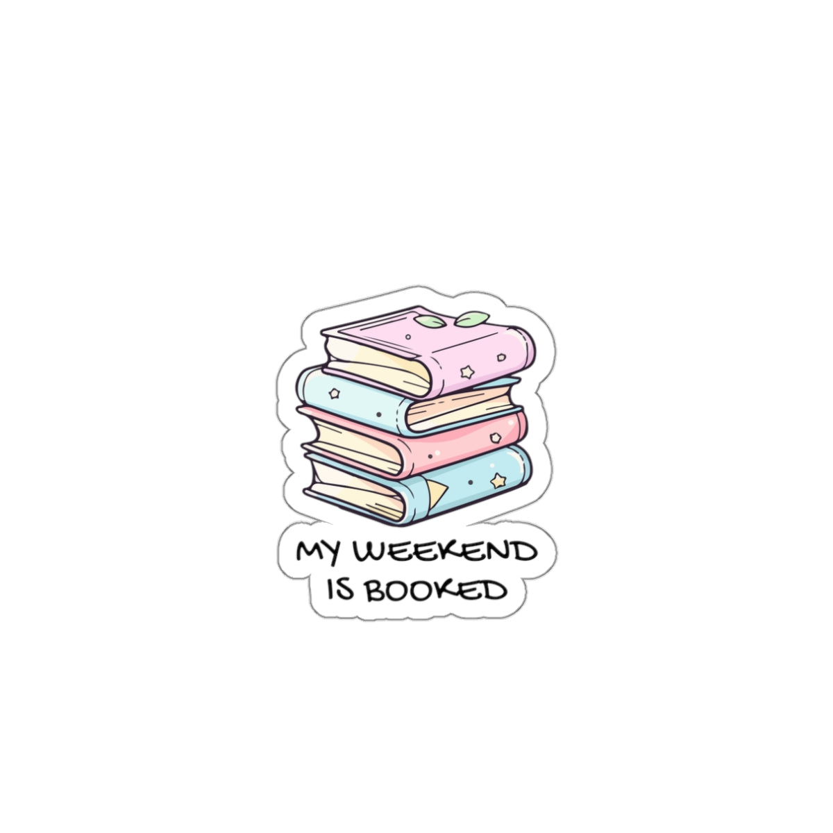 Booked Weekend Sticker