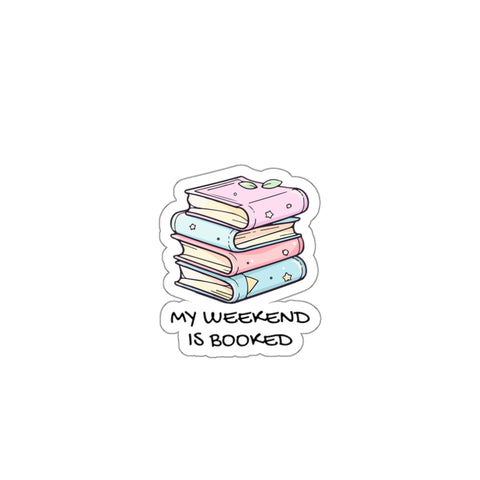 Booked Weekend Sticker