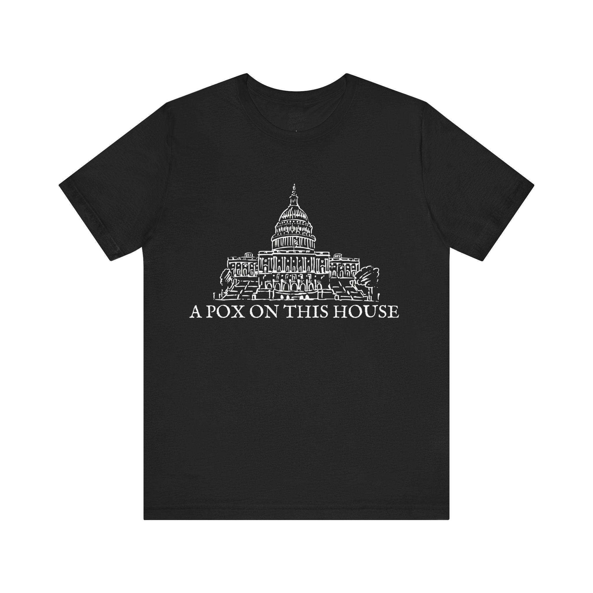 A Pox On This House Tee