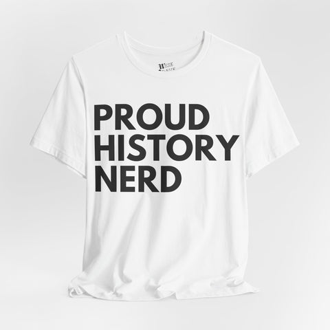 History Nerd Tee