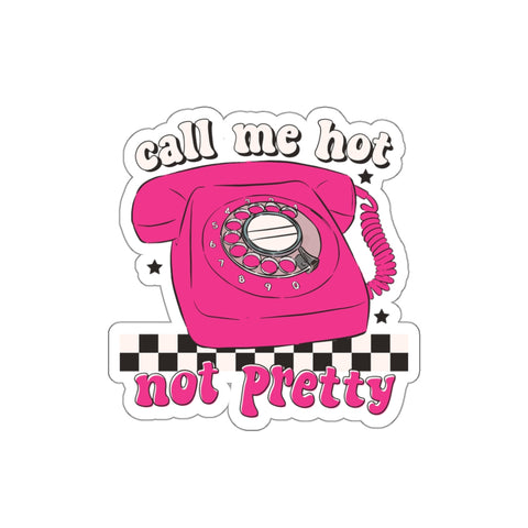 Call Me Hot Sticker