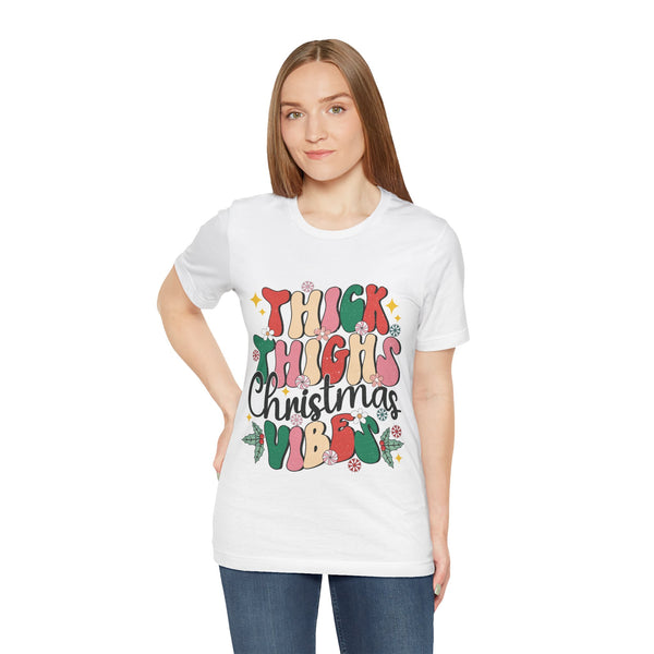 Thick Thighs Christmas Vibes Tee