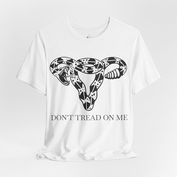 Don't Tread On Me Tee